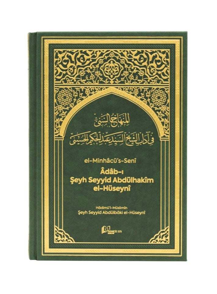 El Minhacüs Seni | Adabı Şeyh Seyyid Abdülhakim Elhüseyni